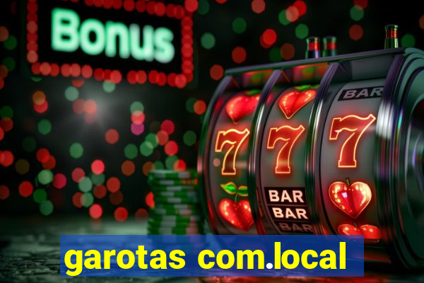 garotas com.local